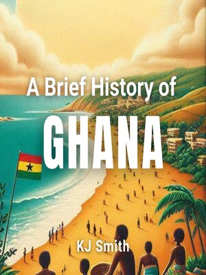 cover image of A Brief History of Ghana